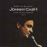 Johnny Cash, Man in Black: Live in Denmark 1971