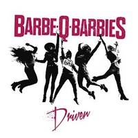Barbe-Q-Barbies, Driven
