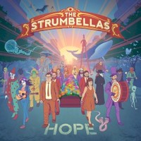 The Strumbellas, Hope