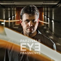 Parzivals Eye, Fragments