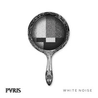 PVRIS, White Noise (Deluxe Edition)