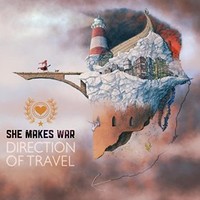 She Makes War, Direction of Travel