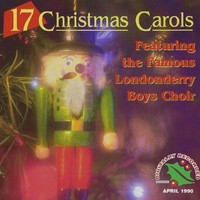 Londonderry Boys Choir, 17 Christmas Carols