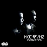 Nico & Vinz, Cornerstone
