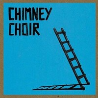Chimney Choir, (Ladder)