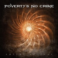Poverty's No Crime, Spiral of Fear