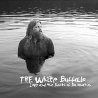 The White Buffalo, Love and The Death Of Damnation