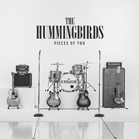 The Hummingbirds, Pieces of You