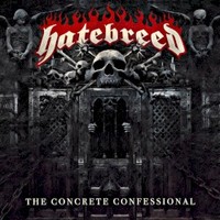 Hatebreed, The Concrete Confessional