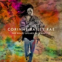Corinne Bailey Rae, The Heart Speaks In Whispers