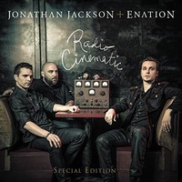 Jonathan Jackson + Enation, Radio Cinematic