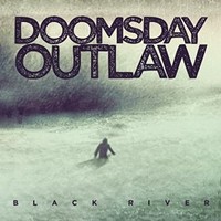 Doomsday Outlaw, Black River