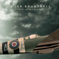 Peter Bruntnell, Ghost In a Spitfire