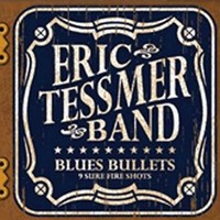 Eric Tessmer, Blues Bullets
