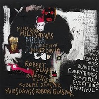Miles Davis & Robert Glasper, Everything's Beautiful