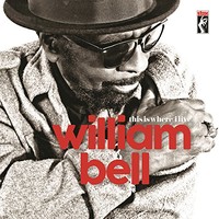 William Bell, This Is Where I Live