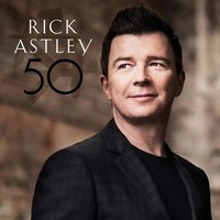 Rick Astley, 50