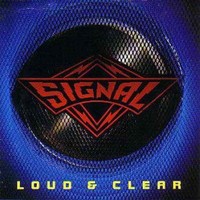 Signal, Loud & Clear