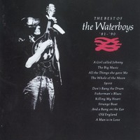 The Waterboys, The Best Of The Waterboys '81 - '90