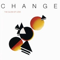 Change, The Glow Of Love