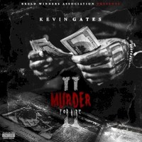 Kevin Gates, Murder For Hire 2