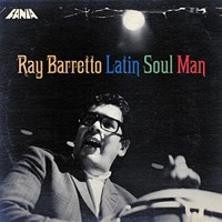 Ray Barretto, Latin Soul Man