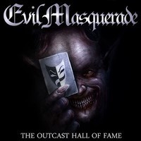 Evil Masquerade, The Outcast Hall of Fame