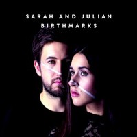 Sarah and Julian, Birthmarks