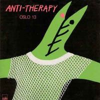 Oslo 13, Anti-Therapy