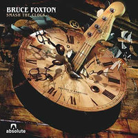 Bruce Foxton, Smash The Clock