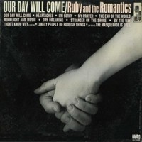 Ruby and the Romantics, Our Day Will Come