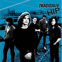 The Tragically Hip, The Tragically Hip