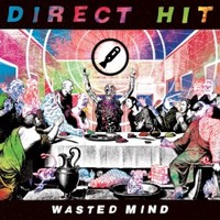 Direct Hit!, Wasted Mind