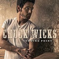 Chuck Wicks, Turning Point