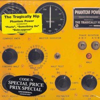 The Tragically Hip, Phantom Power