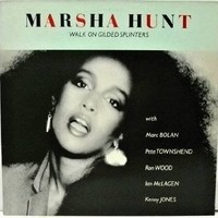 Marsha Hunt, Walk On Gilded Splinters