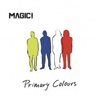 MAGIC!, Primary Colours