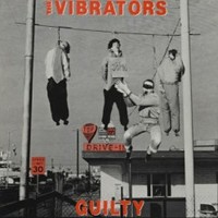 The Vibrators, Guilty