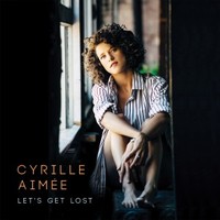 Cyrille Aimee, Let's Get Lost