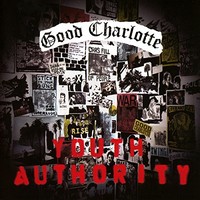 Good Charlotte, Youth Authority