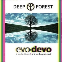 Deep Forest, Evo Devo