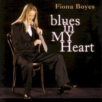 Fiona Boyes, Blues In My Heart