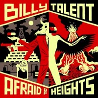 Billy Talent, Afraid Of Heights