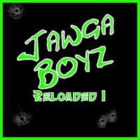 Jawga Boyz, Reloaded 1