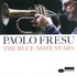 Paolo Fresu, The Blue Note Years mp3