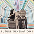 Future Generations, Future Generations mp3
