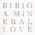 Bibio, A Mineral Love mp3