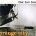 One Bad Son, Orange City mp3