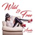 Annika Chambers, Wild & Free mp3