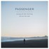 Passenger, Young As The Morning Old As The Sea mp3